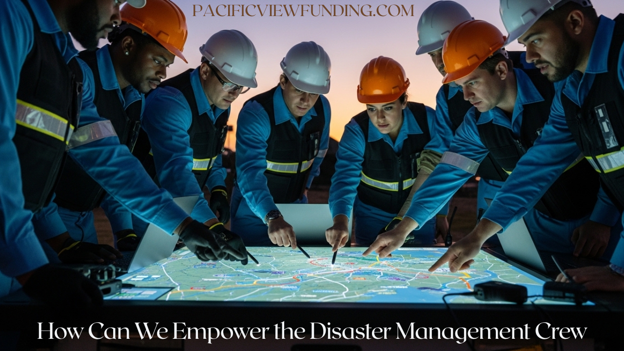 How Can We Empower the Disaster Management Crew